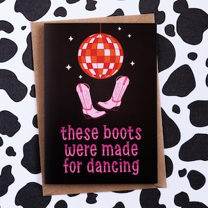 Ces bottes sont faites pour la danse / Carte d'anniversaire de bottes de cow-boy / Carte de rodéo