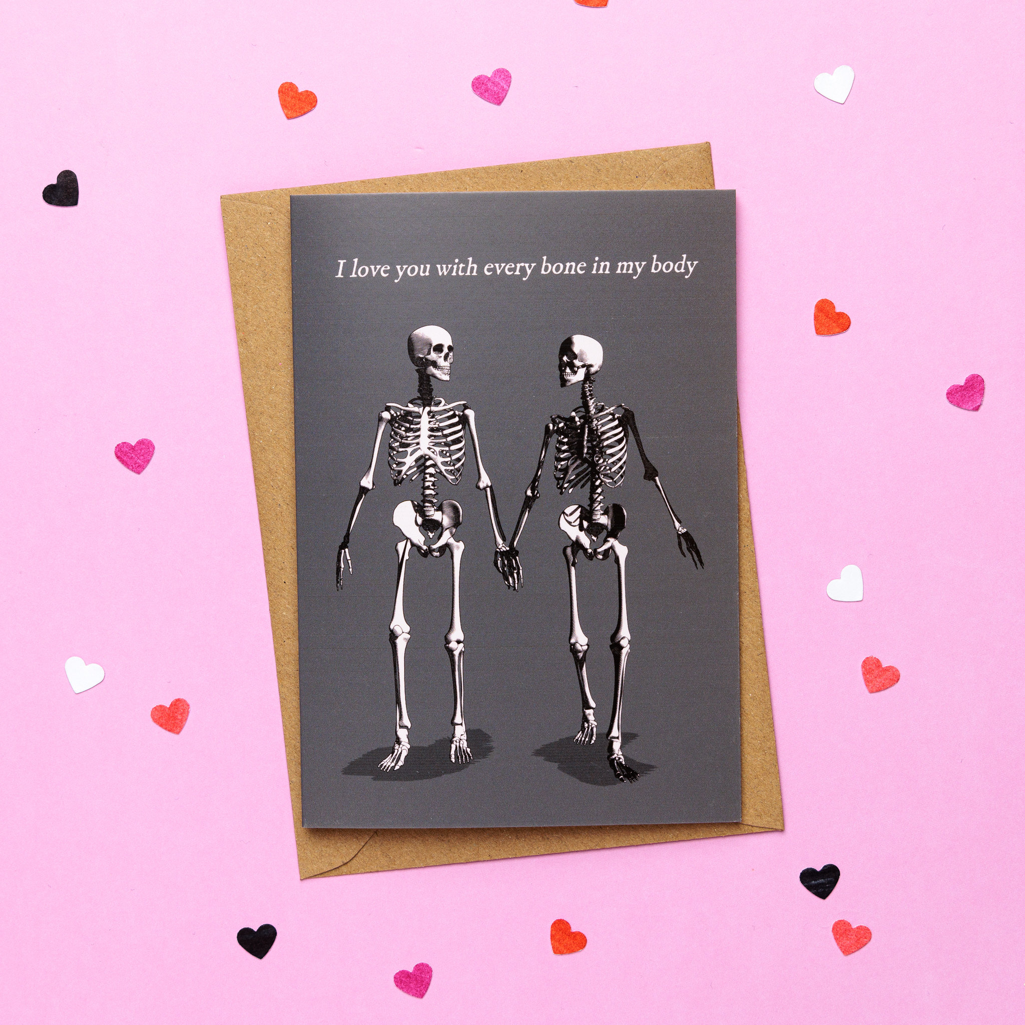 I Love You With Every Bone in My Body Gothic Valentine's Day Card