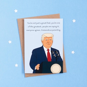 Tu es le meilleur des pères / Trump Fête des pères - Carte drôle pour la fête des pères