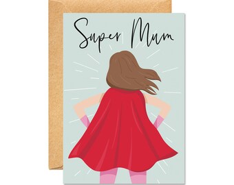 Super Mum - Mother's Day Card