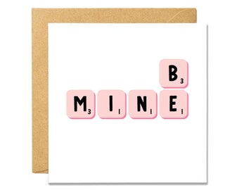 Be Mine - Scrabble - Valentine's Day Card