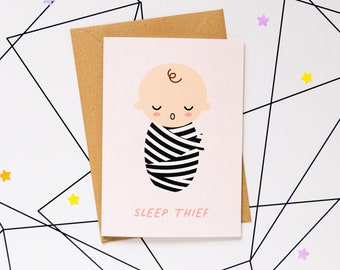 Sleep Thief - Funny Baby Card