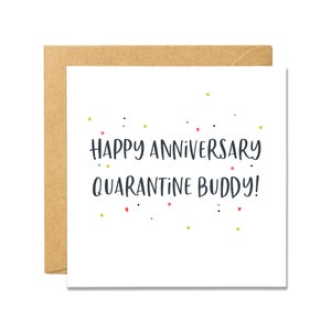 Happy Anniversary Quarantine Buddy - Carte anniversaire