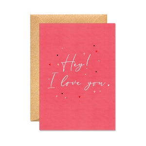 ¡Oye! I Love You - Just Because / Positivity Happiness Card