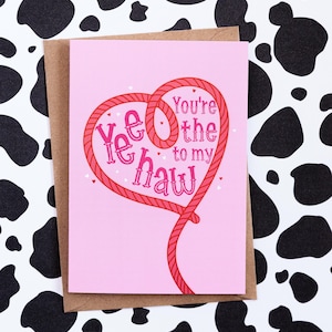 You're the Yee To My Haw / Cowboy Lasso Wedding - Carte d'anniversaire / Carte de rodéo