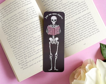 Just One More Chapter / Skeleton Bookmark / Gothic Bookmark - Muted