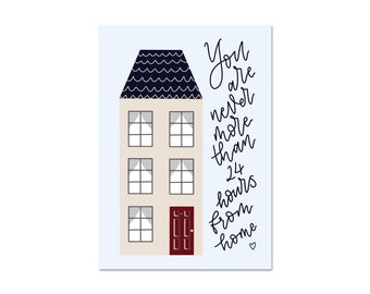 You're Never Far From Home Postcard