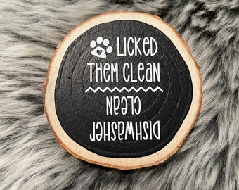 Dog Licked Them Clean Dishwasher Magnet