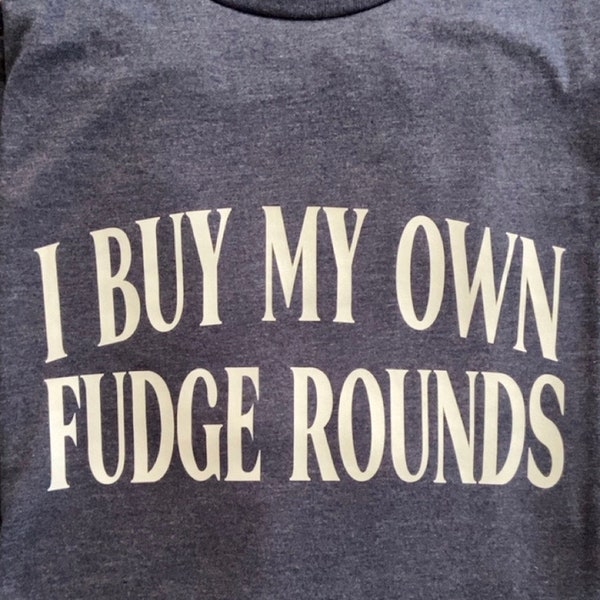 I Buy My Own Fudge Rounds Svg  Etsy