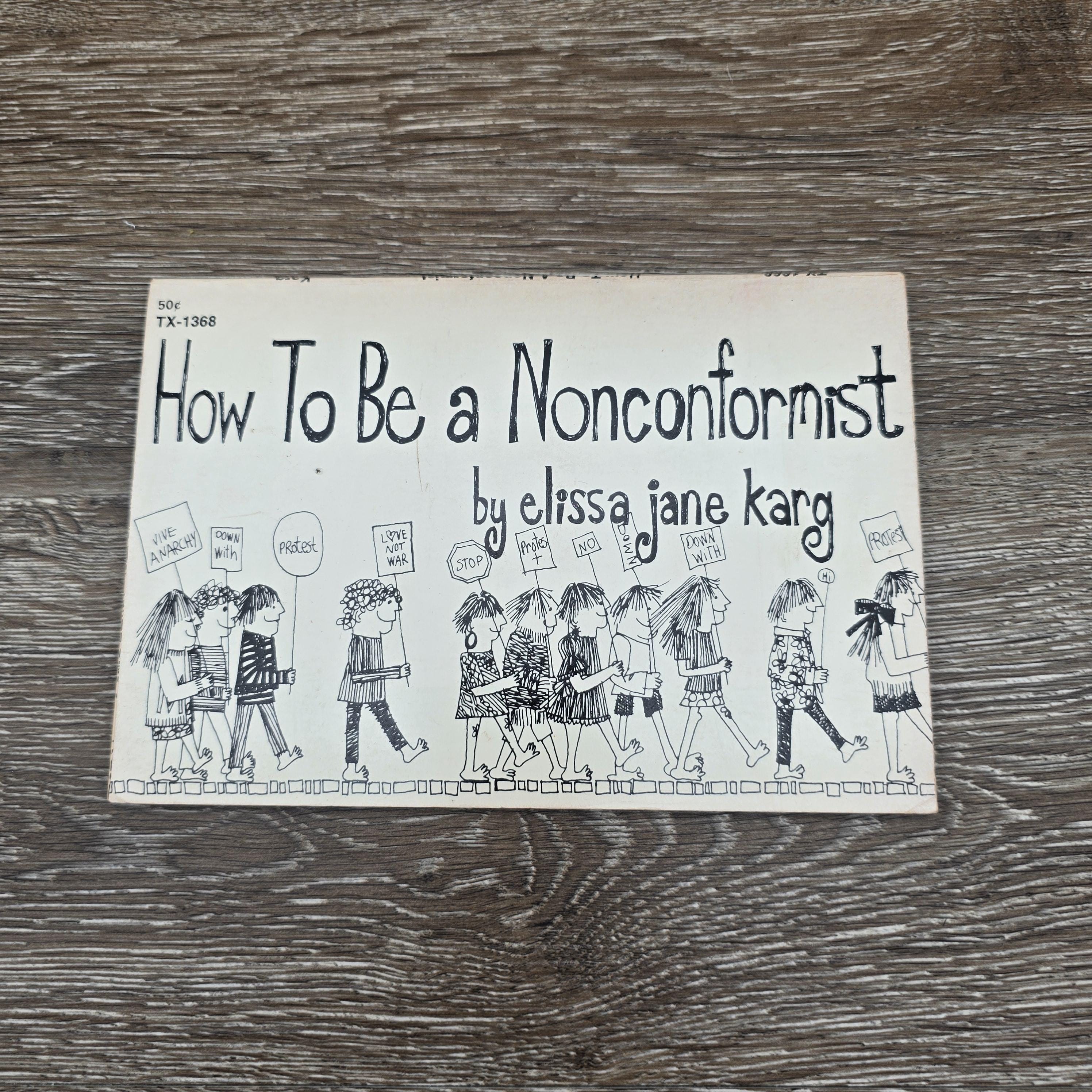 How to Be a Nonconformist by Elissa Jane Karg - Etsy