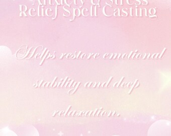 May include: A soft pink and purple background with white text reading "Anxiety & Stress Relief Spell Casting." The image features cloud illustrations, stars, and a white rabbit. The text also states "Helps restore emotional stability and deep relaxation."