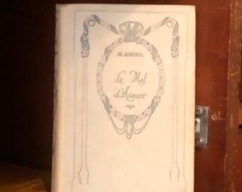 The Evil of Loving Henri Ardel Nelson Publishers Paris Antique Book 1927/French Literature/Vintage French Book/French Novel