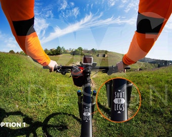 Shut Up Legs bicycle decal sticker X2