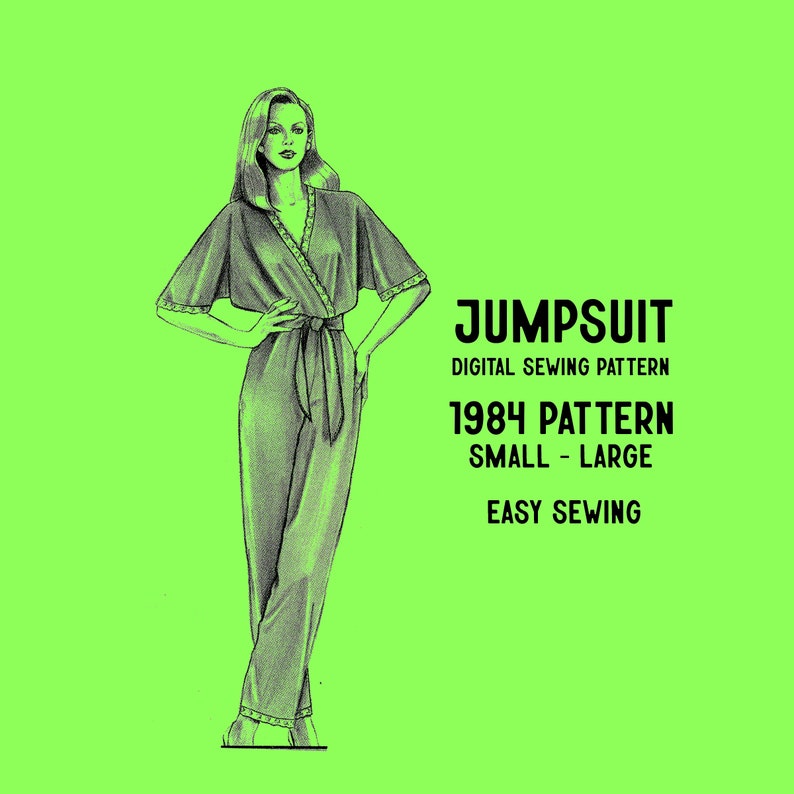 May include: A black and white line drawing of a woman wearing a jumpsuit. The text "JUMPSUIT", "DIGITAL SEWING PATTERN", "1984 PATTERN", "SMALL - LARGE", and "EASY SEWING" is printed below the image.
