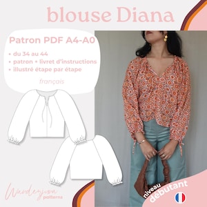 May include: A digital sewing pattern for a blouse called "Diana". The pattern is available in sizes 34 to 44 and includes instructions in French. The pattern is illustrated step-by-step. The pattern is for a beginner level sewer.