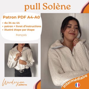 May include: A white fleece pullover with a zipper closure. The pattern is available in sizes 34 to 44 and includes instructions in French.