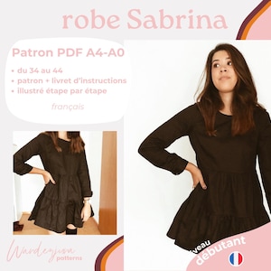 May include: A black dress with long sleeves and a tiered skirt. The dress is shown on a model and has the text "robe Sabrina" and "Patron PDF A4-A0" on the image. The text "du 34 au 44", "patron + livret d'instructions", "illustre étape par étape", and "français" is also on the image.