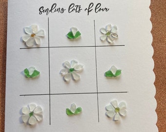 Tic Tac Toe /Handmade in Ireland / greeting card / flowers /flowers/handmade Seaglass card/ birthday/ anniversary/ sending love