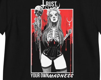 Satanic Dark Art T-Shirt - Trust Your Madness