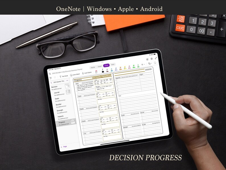 May include: A digital tablet displaying a decision progress tracker with columns for potential, journal, goals, roadblocks, strengths, impacts, and progress. The tablet is on a black surface with a stylus and a calculator.