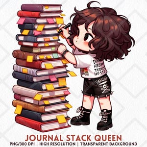 May include: An illustration of a person with dark hair and a white t-shirt, black shorts, and black boots, writing on a stack of books. The books are various colors with yellow sticky notes. Text on the shirt reads "DO HESA TEDES HESTS". The image text says "JOURNAL STACK QUEEN".