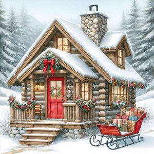 May include: Watercolor illustration of a snow-covered log cabin with a red door and Christmas decorations. A red sleigh filled with gifts sits in front of the cabin. The scene is set in a snowy forest.