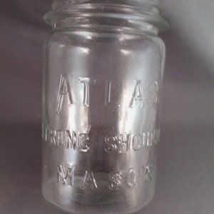 Vintage Strong Shoulder Mason ;jar