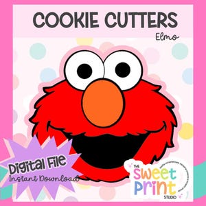 May include: A digital file featuring an Elmo cookie cutter design. The image shows a red Elmo face with white eyes, black pupils, and an orange nose. The text "COOKIE CUTTERS" and "Elmo" are at the top. A purple starburst reads "Digital File Instant Download".