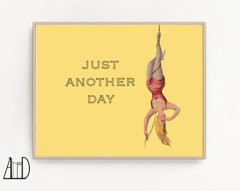 Funny Office Art Print: Vintage Acrobat - Just Another Day