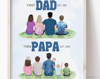 May include: A framed illustration of a family with the text "First Dad Est. 1991" and "Then Papa Est. 2015". The illustration shows a family of seven, with the father in the center, and the children arranged around him. The illustration is done in a watercolor style, with soft colors and a whimsical feel.
