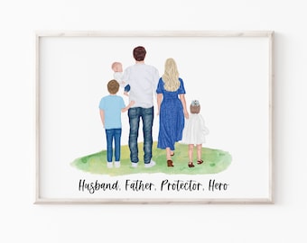 May include: A watercolor illustration of a family of five walking away from the viewer. The family consists of a father, mother, two sons, and a daughter. The father is wearing a blue shirt and jeans. The mother is wearing a blue dress. The children are wearing blue shirts and jeans. The text "Husband, Father, Protector, Hero" is written below the family.