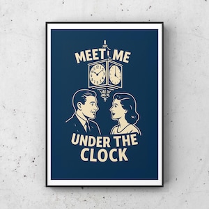 Glasgow print, Meet Me Under The Clock, Glasgow banter, Glasgow poster, Glasgow gift, framed Glasgow wall art, Vintage Glasgow