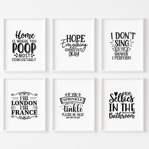 Funny Bathroom Décor, Prints, Bathroom Typography, Funny Wall Art For Bathroom, Wall Art Quotes Home, Bathroom Quote Print image 4