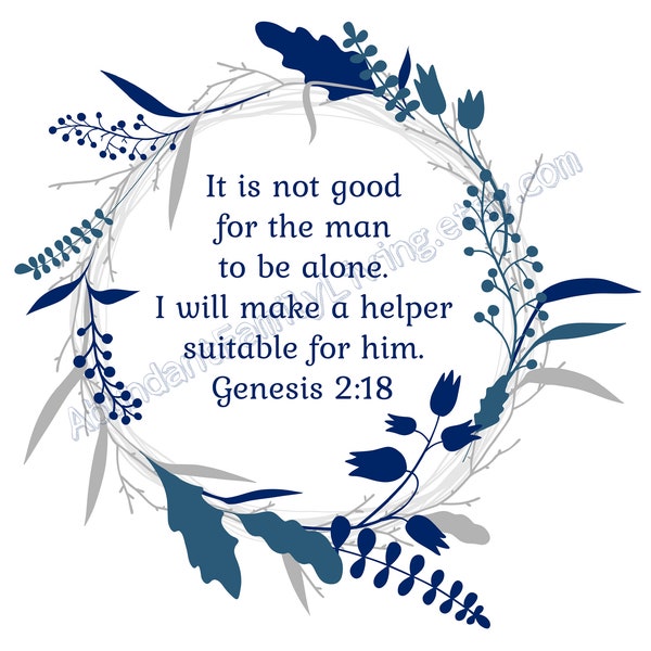 Wedding Print, It is not good for man to be alone, I will make a helper suitable for him, Christian Wedding Print, Genesis Bible Verse