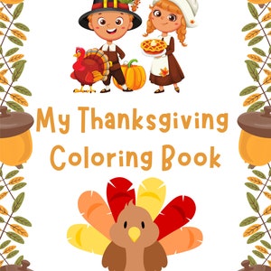 My Thanksgiving Coloring Book, 8 Coloring Pages About the First Thanksgiving, 1 Drawing Page, 1 Color the Turkey Page, 1 Bible Verse Page image 2