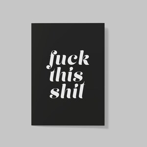 Carte postale « Fuck This Shit », dictons amusants, idée cadeau amis