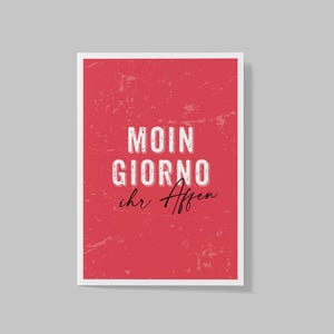 Postkarte "MOINGIORNO ihr Affen", lustige Sprüche, freche Karten