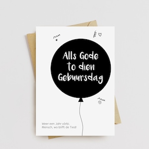 Klappkarte Geburtstag Plattdeutsch / Luftballon / monochrom / Typografie / schwarzweiß / blackwhite