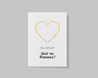 Postkarte "Du und ich? Und ne Pommes?" / Pommes, Pommesregen, Pommeskarte, Frittenfreitag, Pommesliebhaber, Fritten, Fries, Liebe