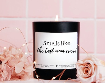 Smells like best mum ever Soy Candle Mothers Day gift New Mum Gift Happy Mothers Day Candle Mum Candle Mum Gift Mothers Day Gift Mums bday