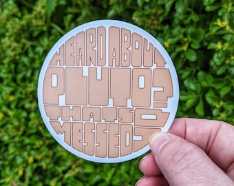 ¿Has oído hablar de Plutón? Vinilo adhesivo - Cita de Psych TV