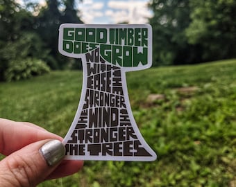 Pegatina con frase "Good Timber": vinilo resistente a la intemperie