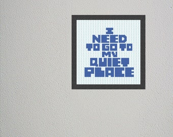 Quiet Place Quote Cross Stitch Pattern (PDF Download)