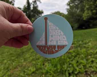 Pegatina de vinilo "Ajusta las velas", calcomanía con cita inspiradora.