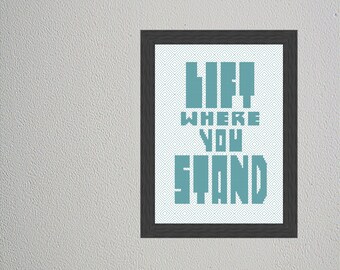 Levanta donde estás - Dieter F Uchtdorf - Cita - Patrón de punto de cruz - Descarga instantánea