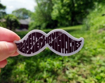 Hot Rod Movie Quote Sticker, All Great Men Have Mustaches, Weatherproof Vinyl