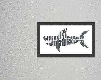 Patrón de punto de cruz "Vive cada semana como el tiburón" (descarga en PDF)