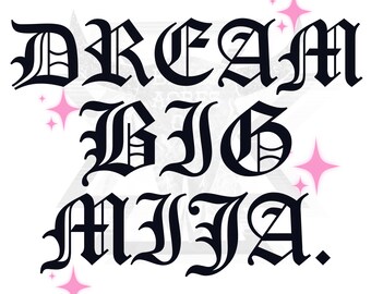 Free Free 77 Dream Big Mija Svg SVG PNG EPS DXF File