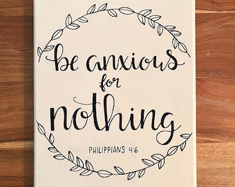 Philippians 4:6 Be Anxious for Nothing Scripture Wall Art