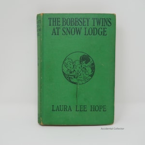 The Bobbsey Twins at Snow Lodge by Laura Lee Hope